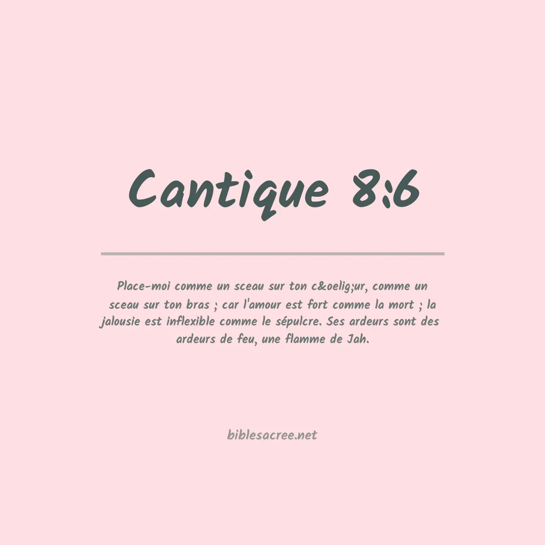 Cantique - 8:6