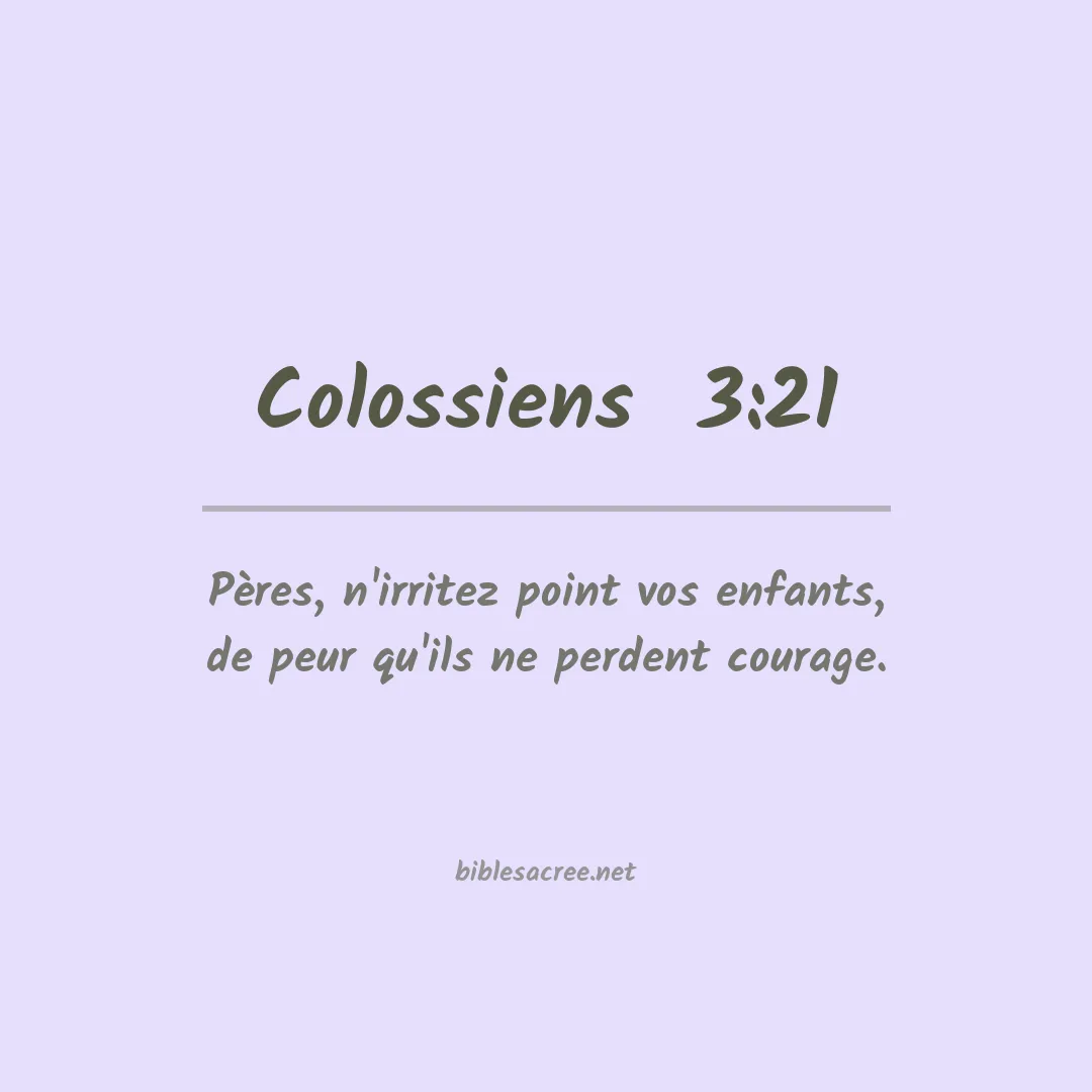 Colossiens  - 3:21