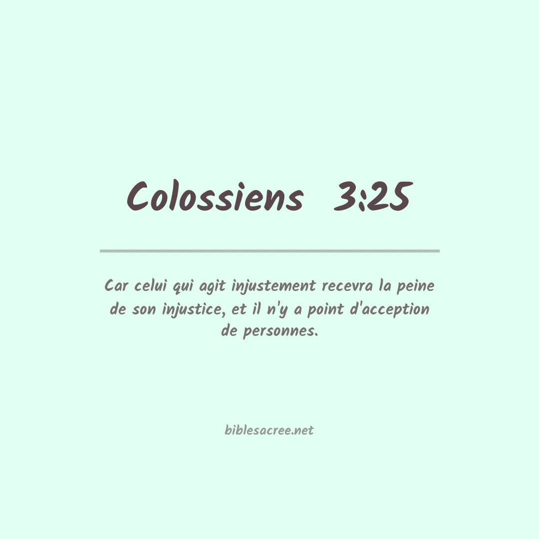 Colossiens  - 3:25