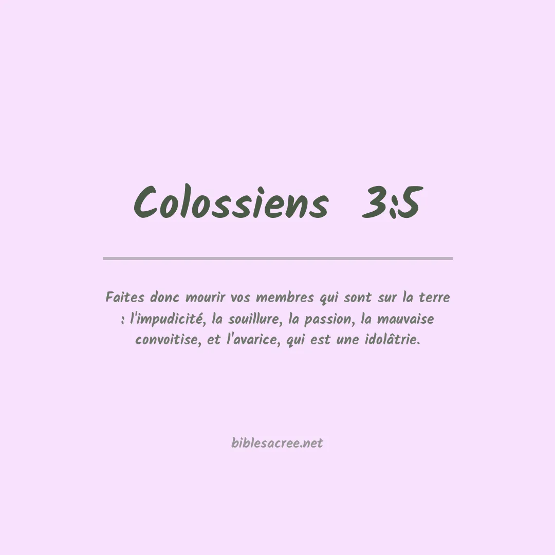 Colossiens  - 3:5