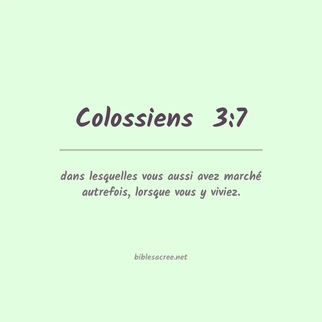 Colossiens  - 3:7