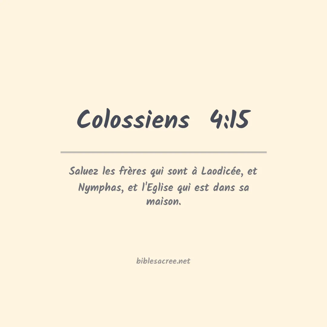Colossiens  - 4:15