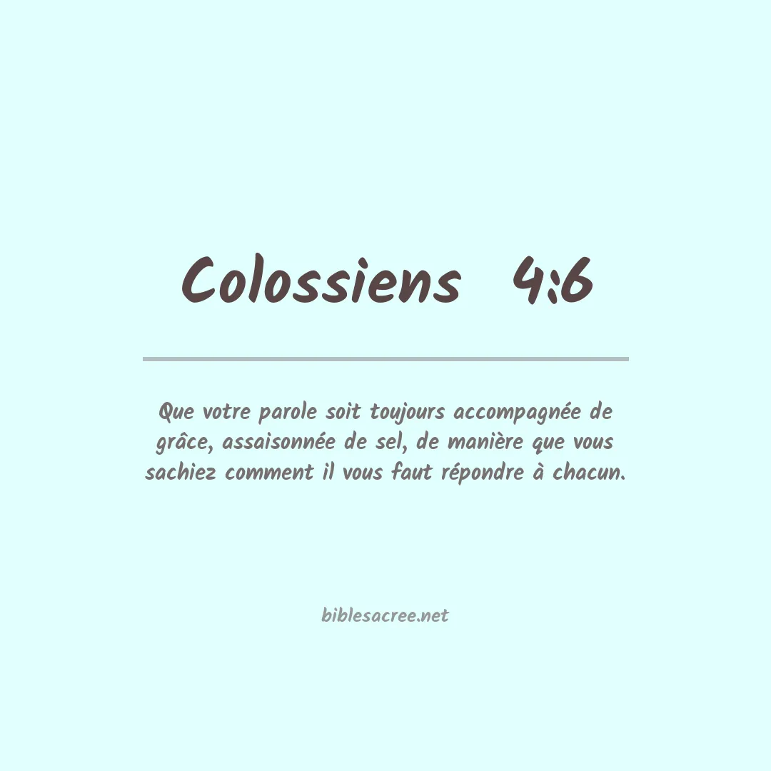 Colossiens  - 4:6
