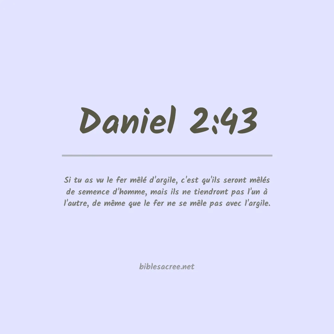Daniel - 2:43
