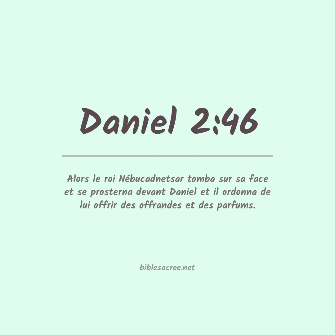 Daniel - 2:46