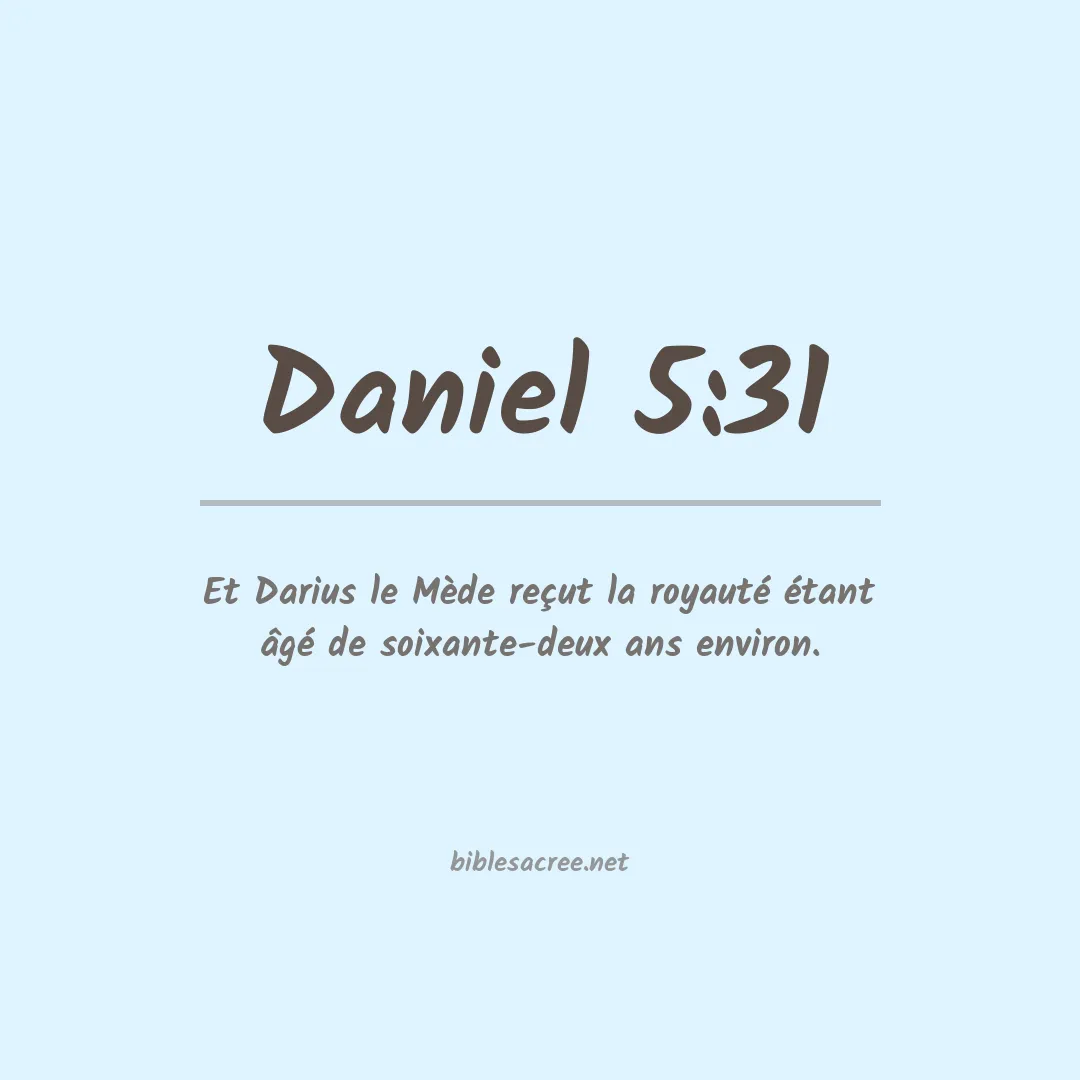 Daniel - 5:31