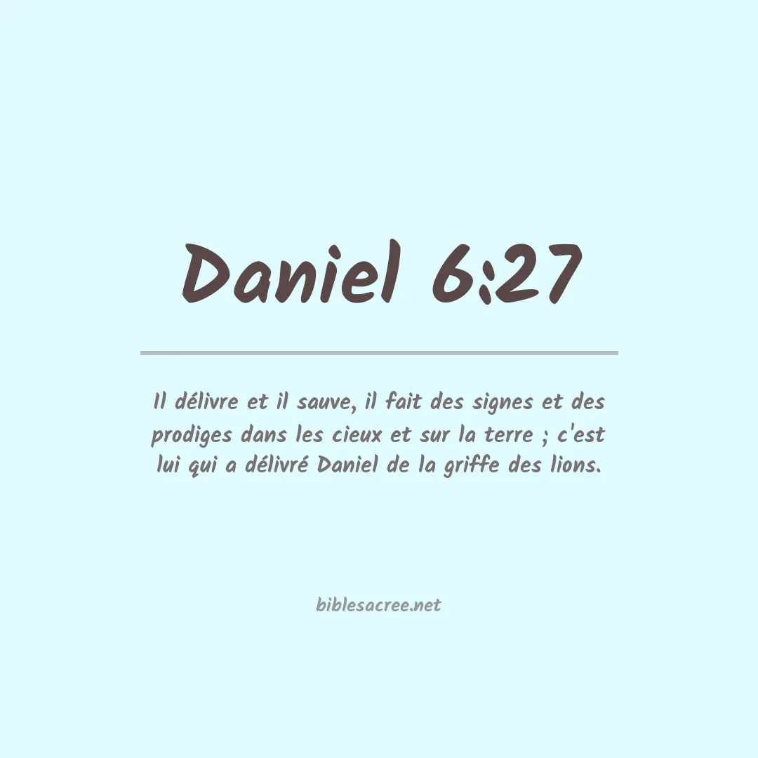 Daniel - 6:27