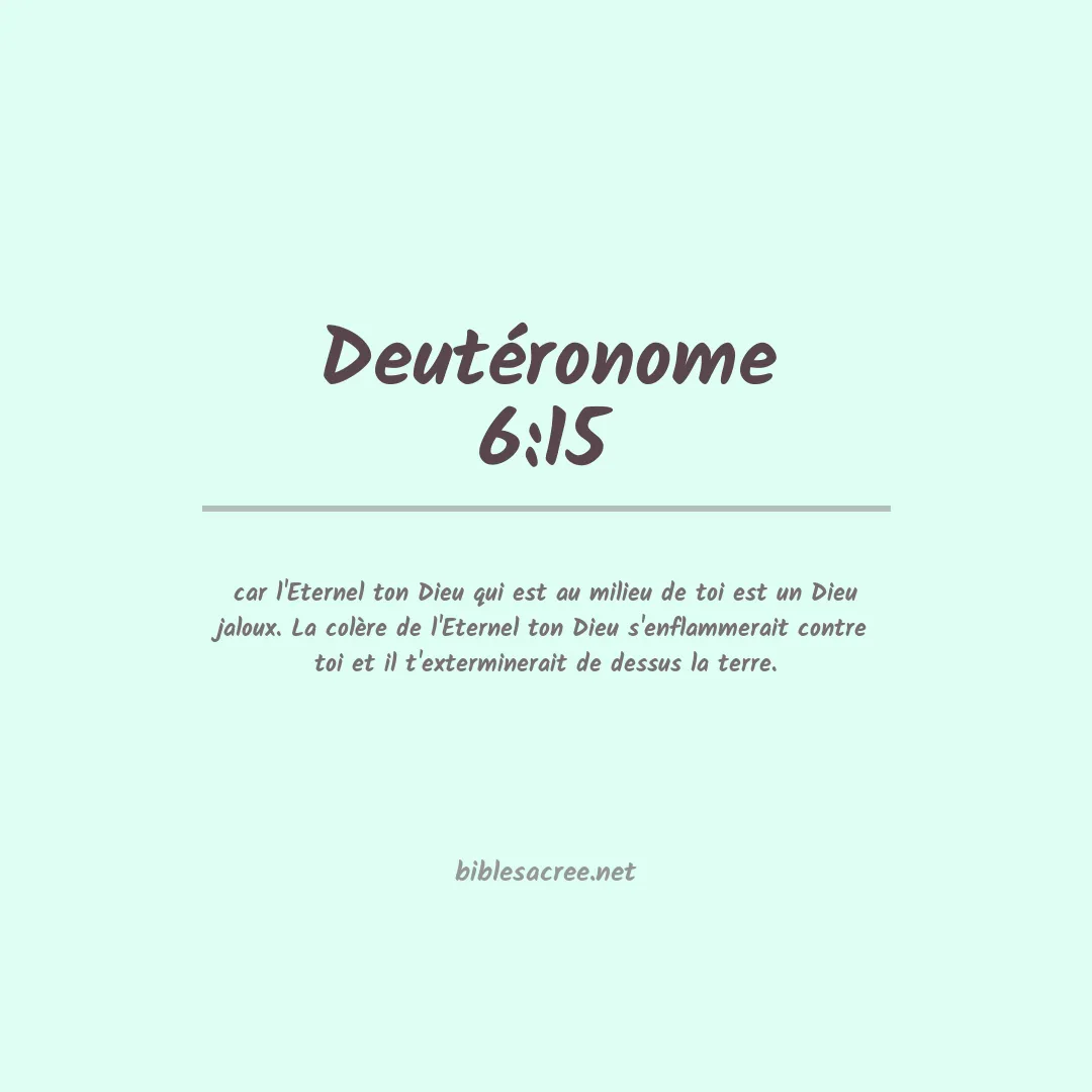 Deutéronome - 6:15