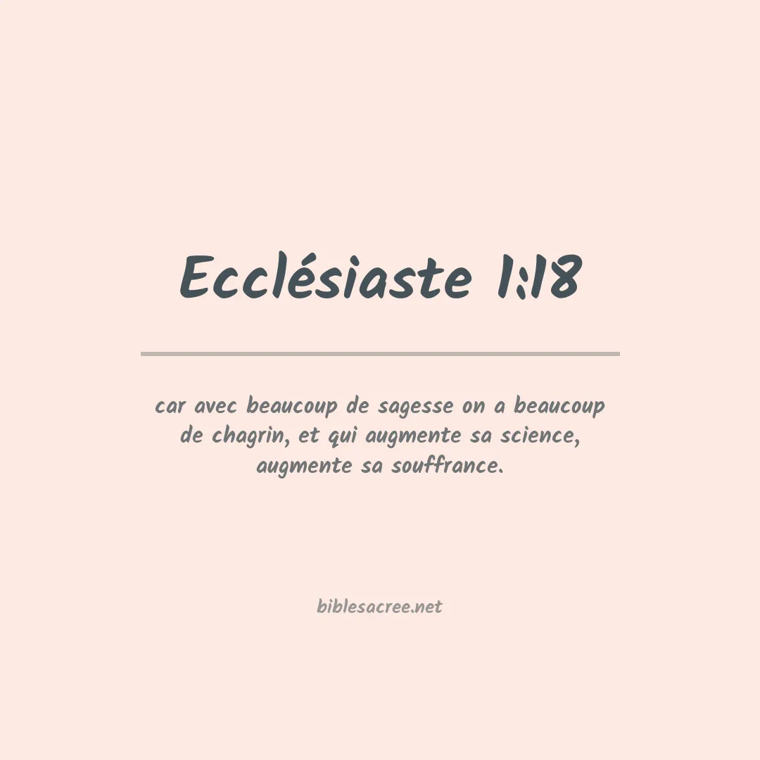 Ecclésiaste - 1:18