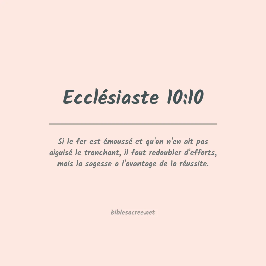 Ecclésiaste - 10:10