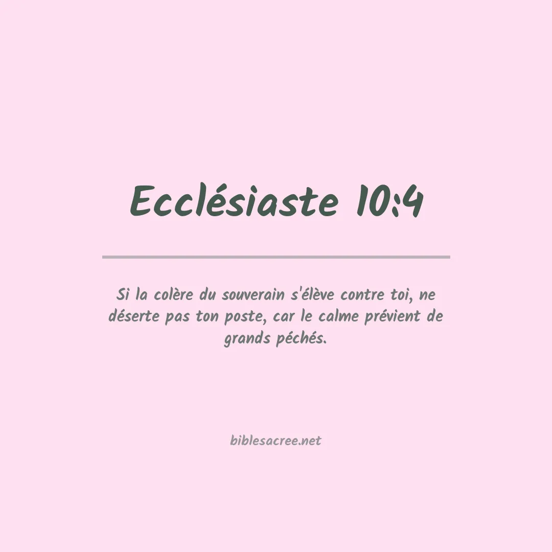 Ecclésiaste - 10:4