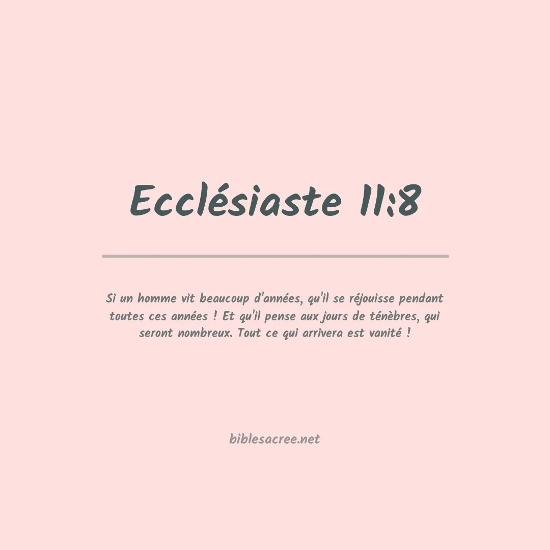 Ecclésiaste - 11:8