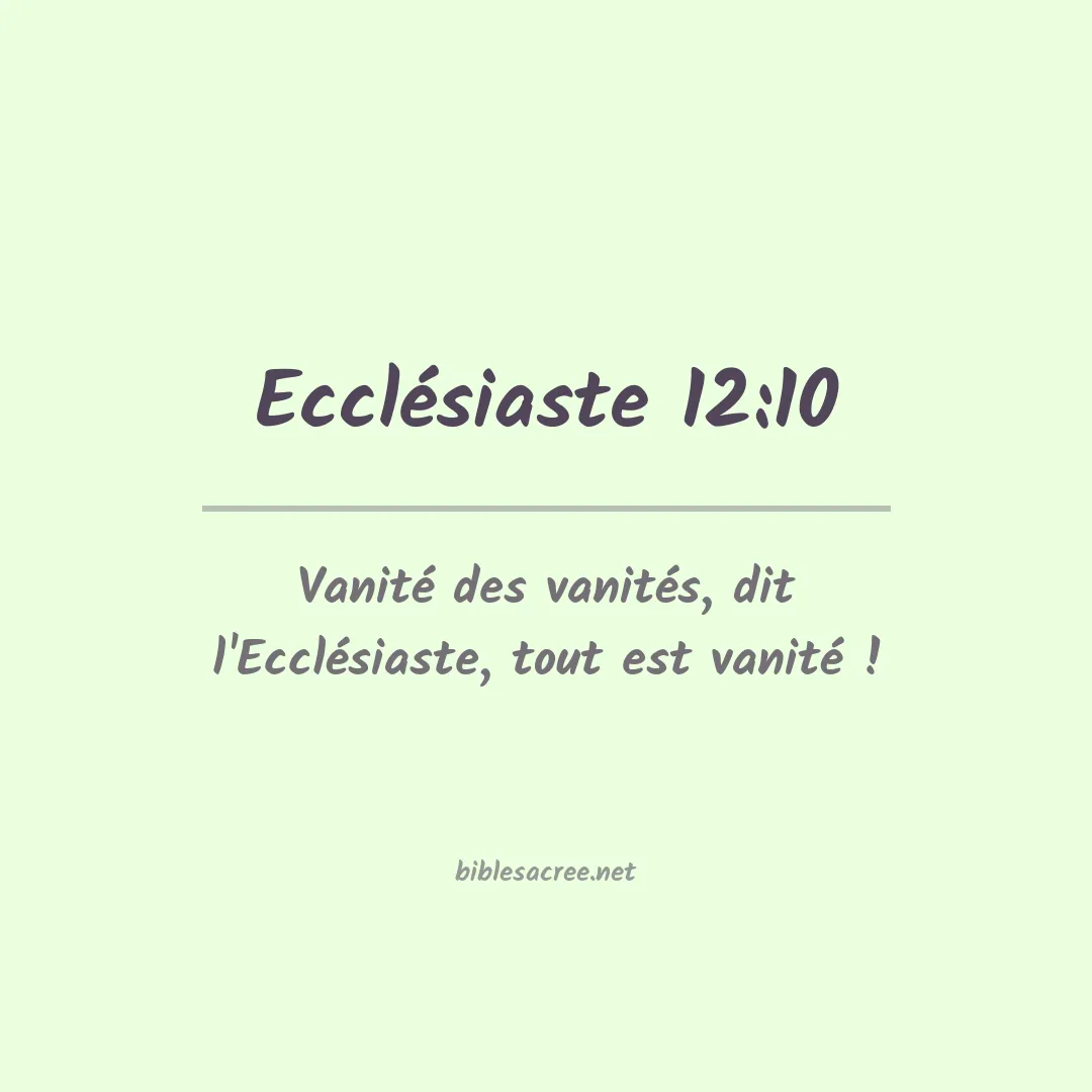 Ecclésiaste - 12:10