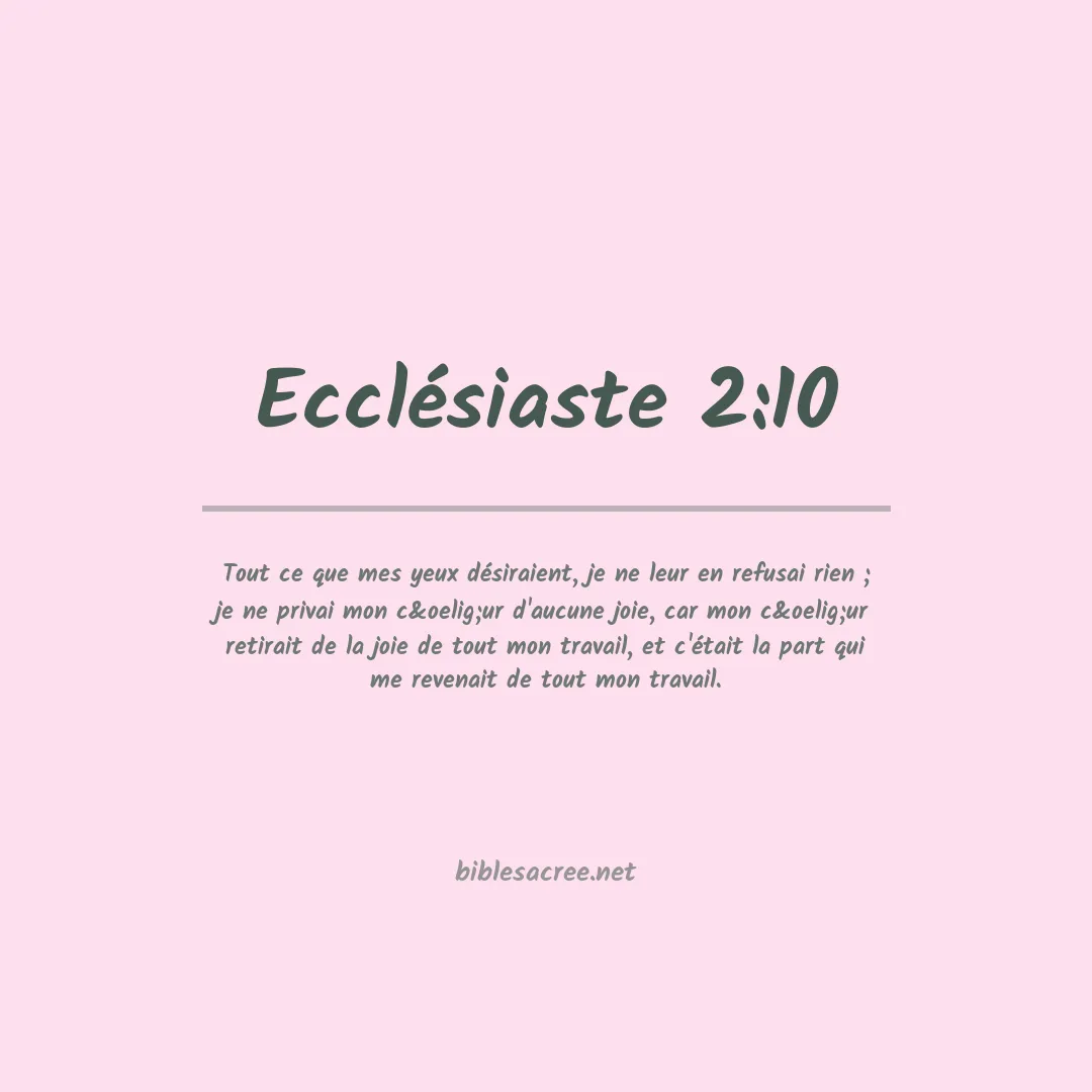 Ecclésiaste - 2:10