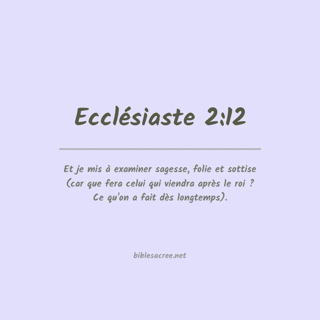Ecclésiaste - 2:12