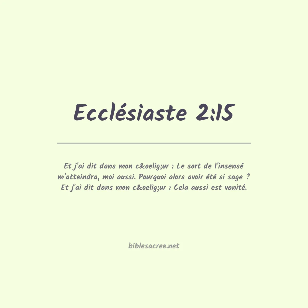 Ecclésiaste - 2:15
