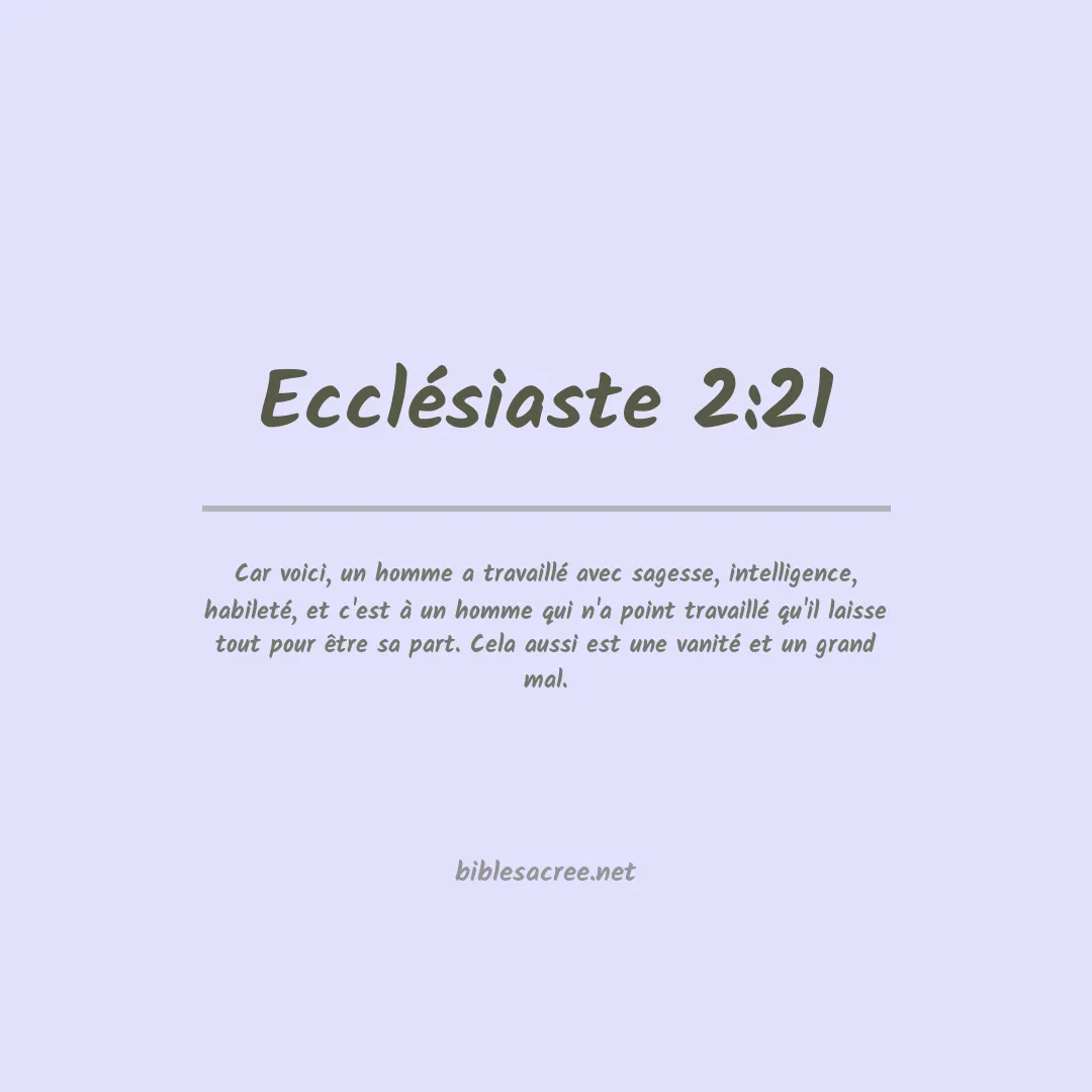 Ecclésiaste - 2:21