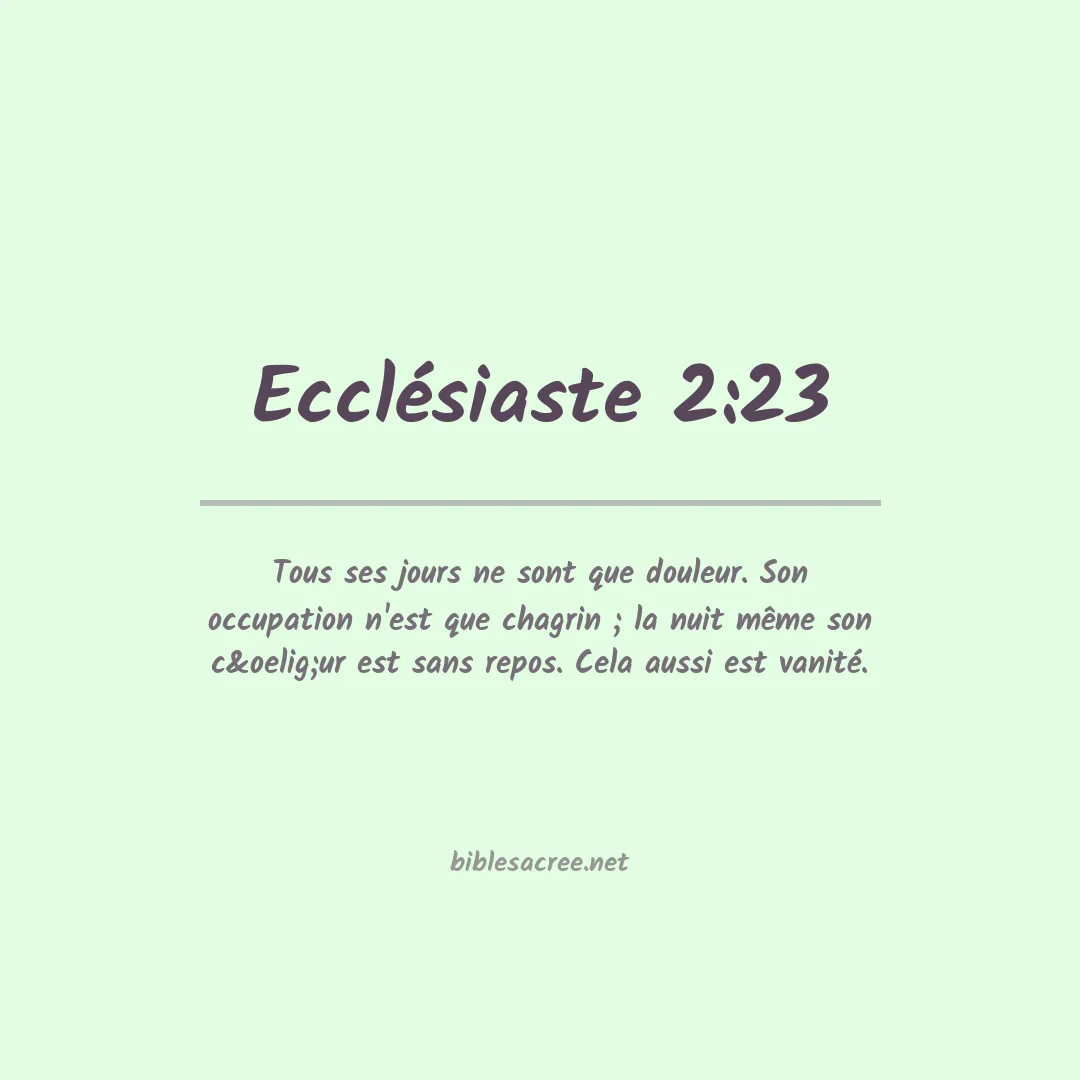 Ecclésiaste - 2:23