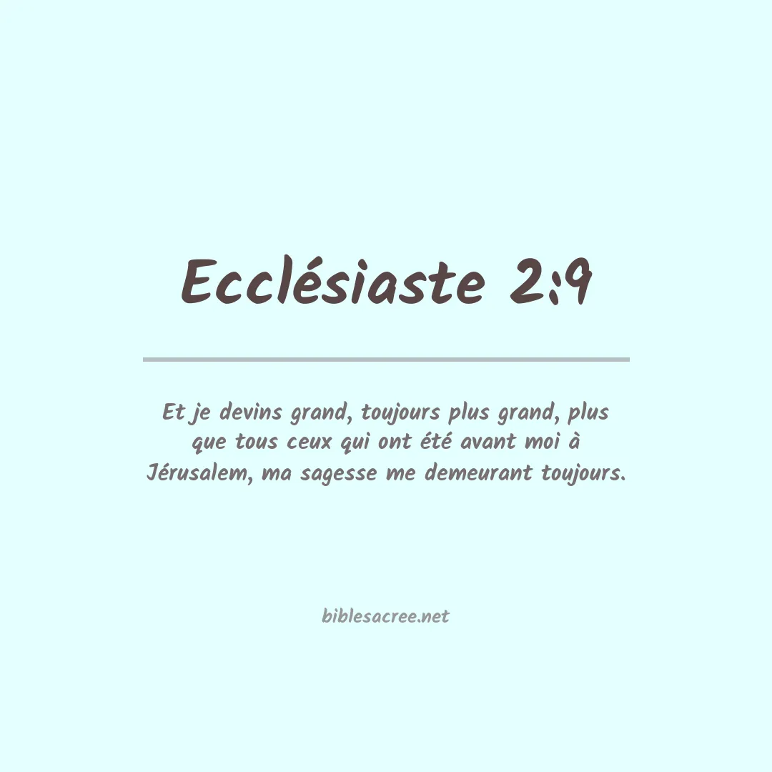 Ecclésiaste - 2:9