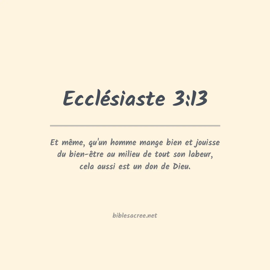 Ecclésiaste - 3:13