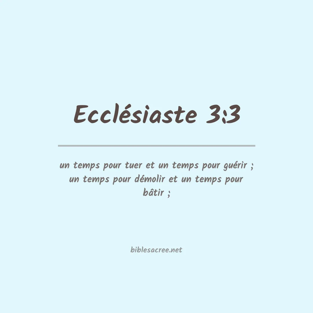 Ecclésiaste - 3:3