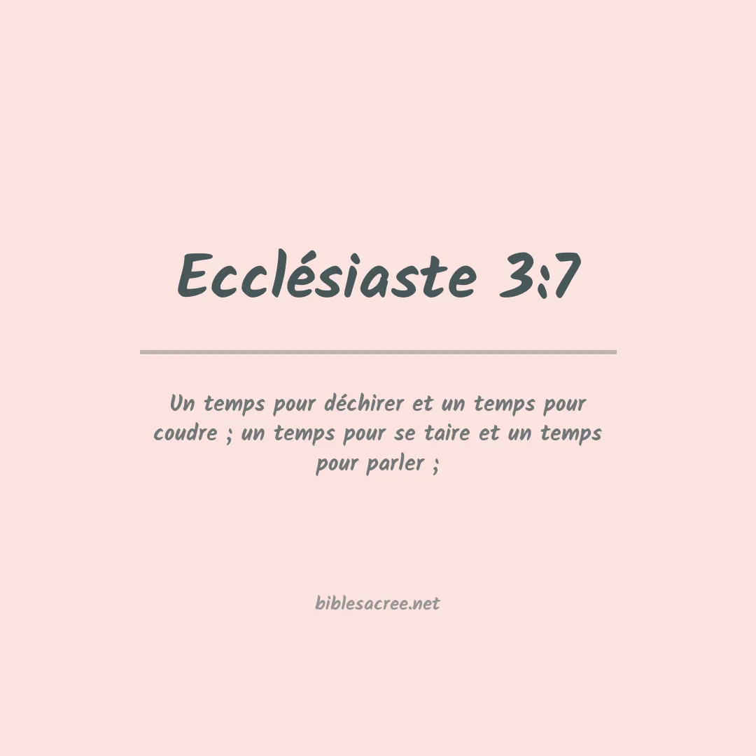 Ecclésiaste - 3:7