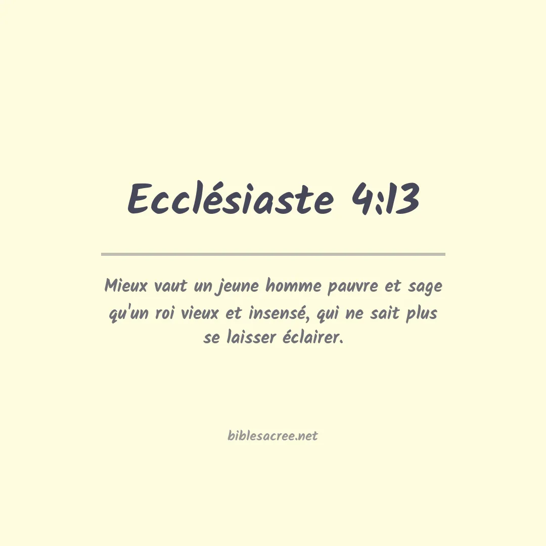 Ecclésiaste - 4:13