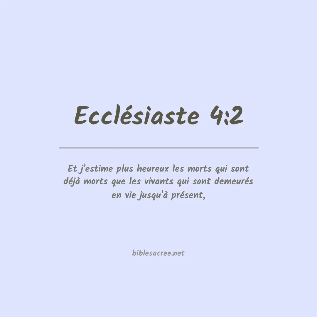 Ecclésiaste - 4:2