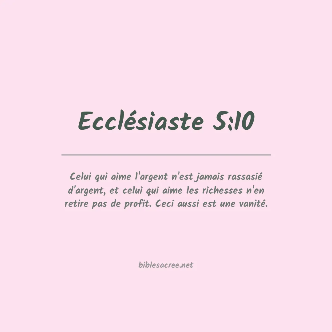 Ecclésiaste - 5:10