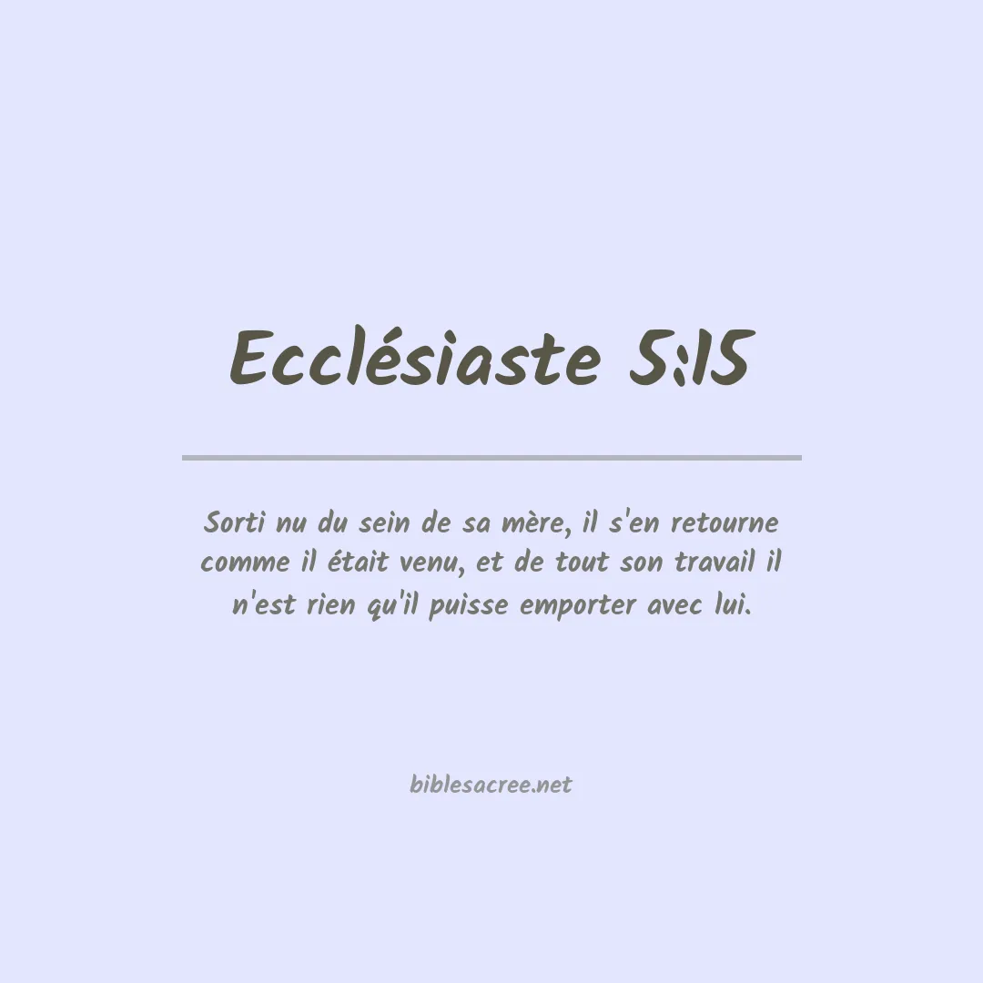 Ecclésiaste - 5:15