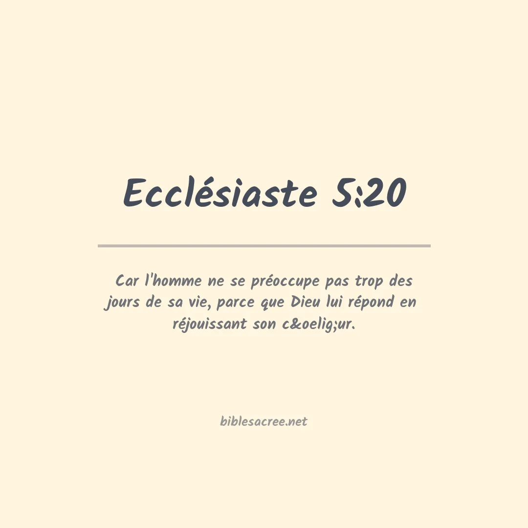 Ecclésiaste - 5:20