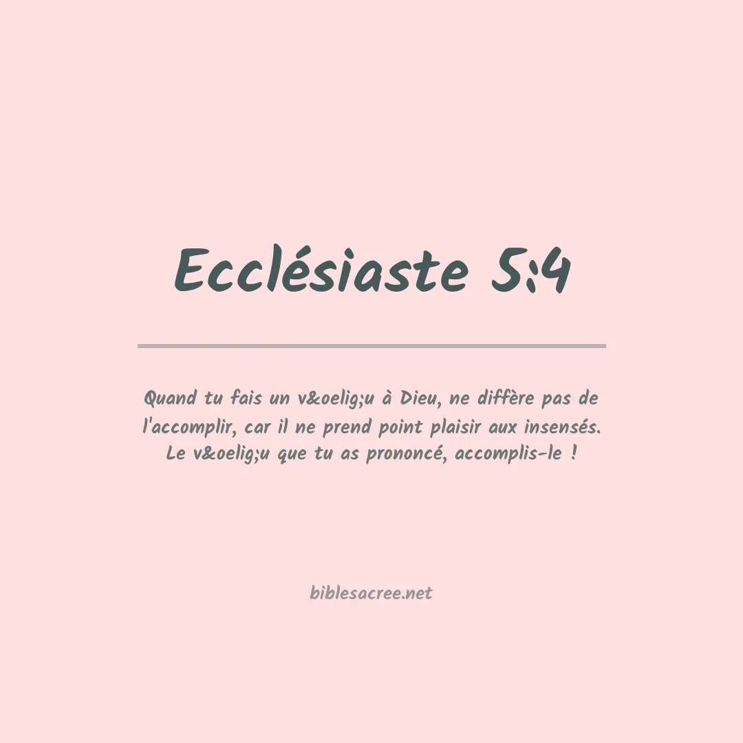 Ecclésiaste - 5:4