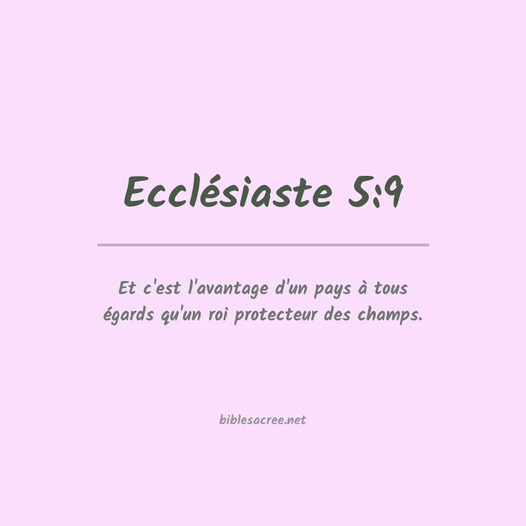 Ecclésiaste - 5:9