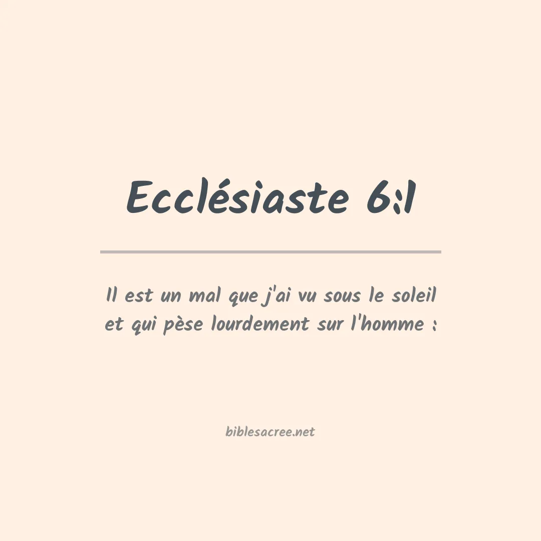 Ecclésiaste - 6:1