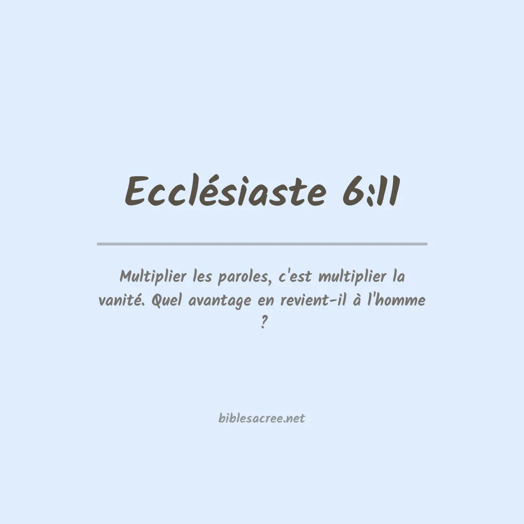 Ecclésiaste - 6:11