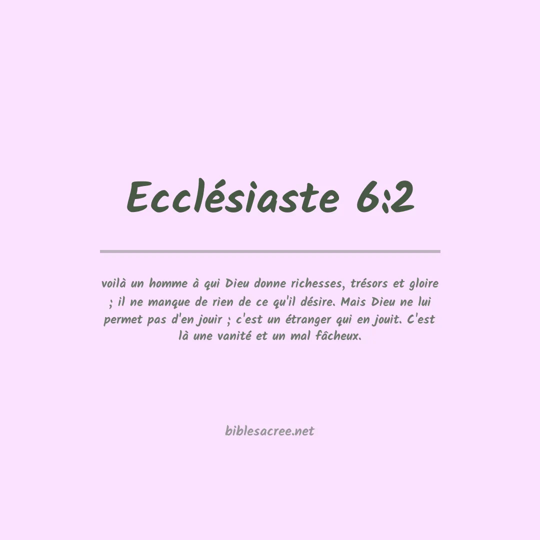 Ecclésiaste - 6:2