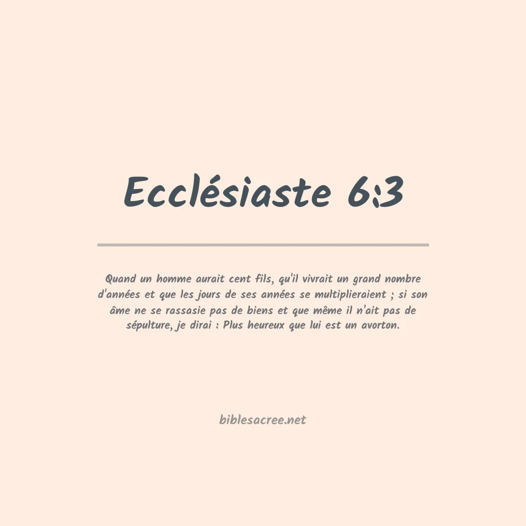 Ecclésiaste - 6:3
