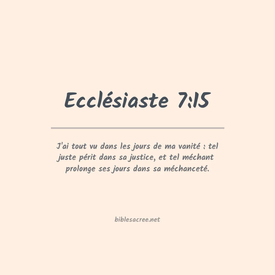 Ecclésiaste - 7:15