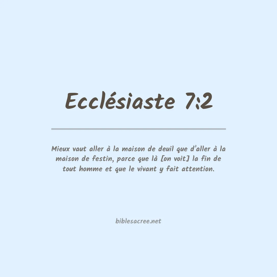 Ecclésiaste - 7:2