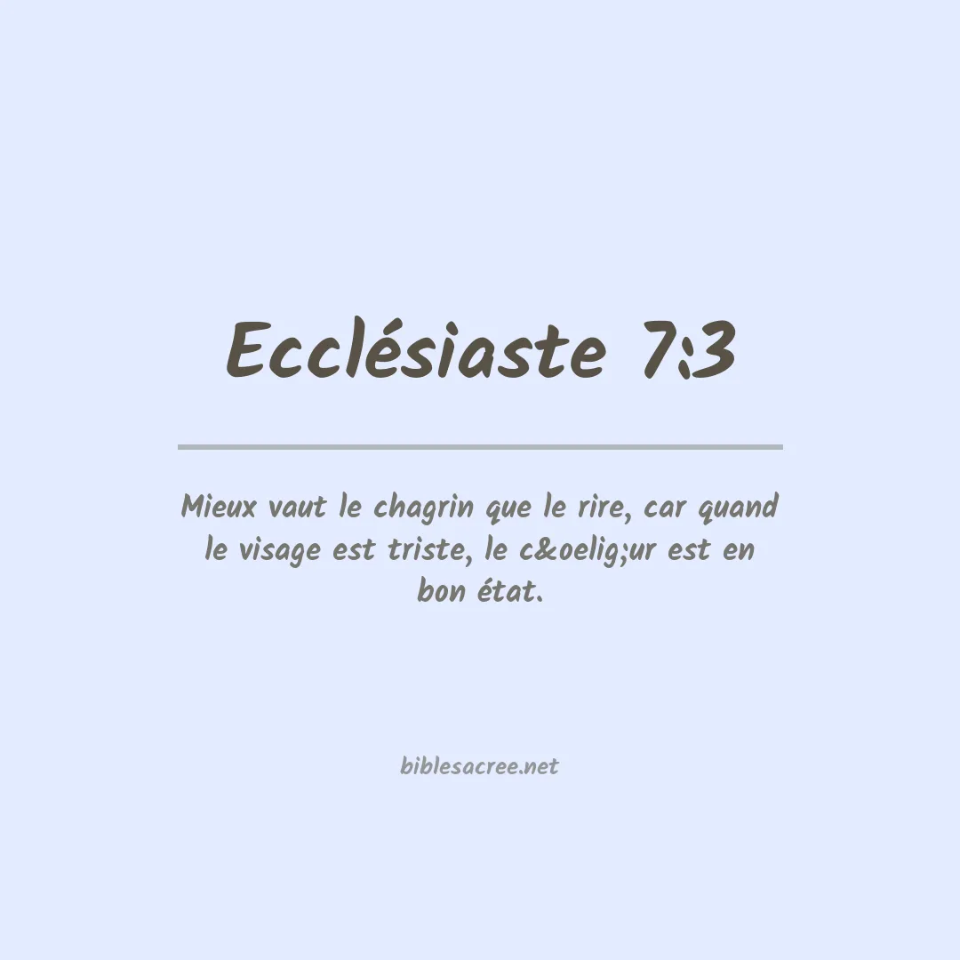 Ecclésiaste - 7:3
