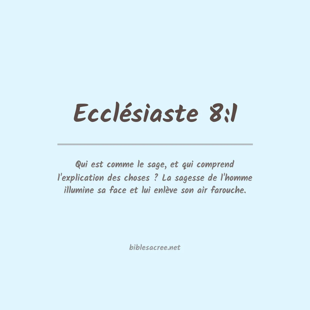 Ecclésiaste - 8:1