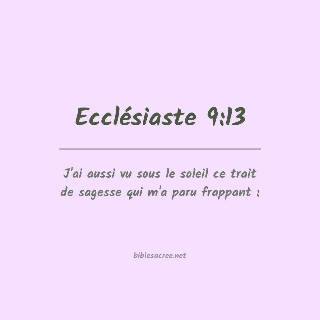 Ecclésiaste - 9:13