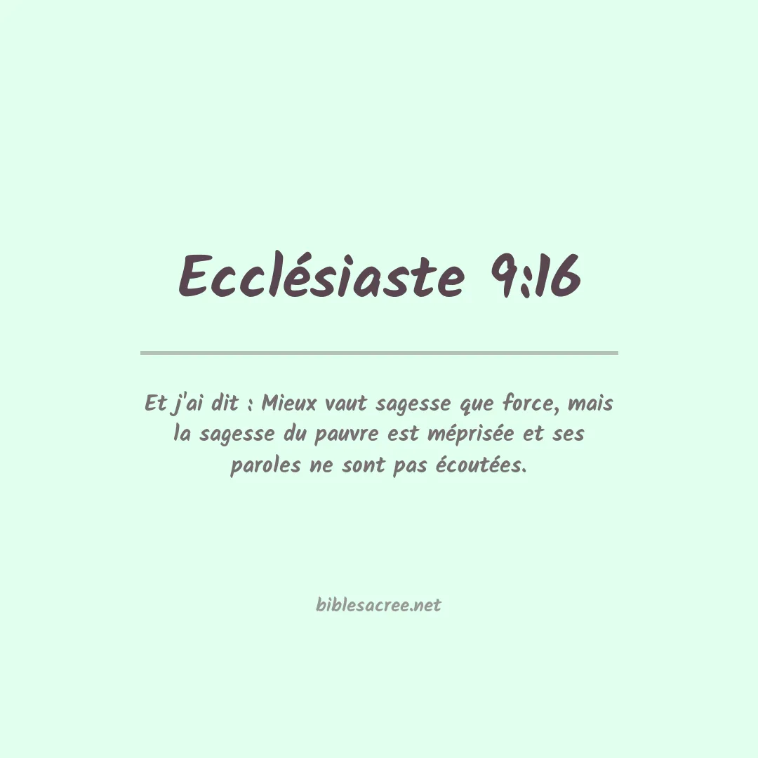 Ecclésiaste - 9:16