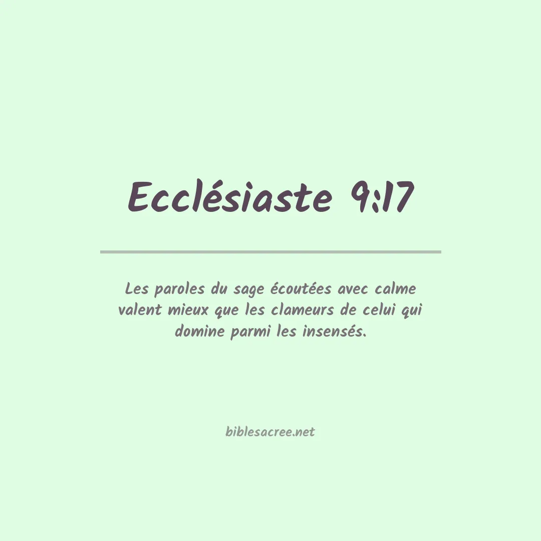 Ecclésiaste - 9:17