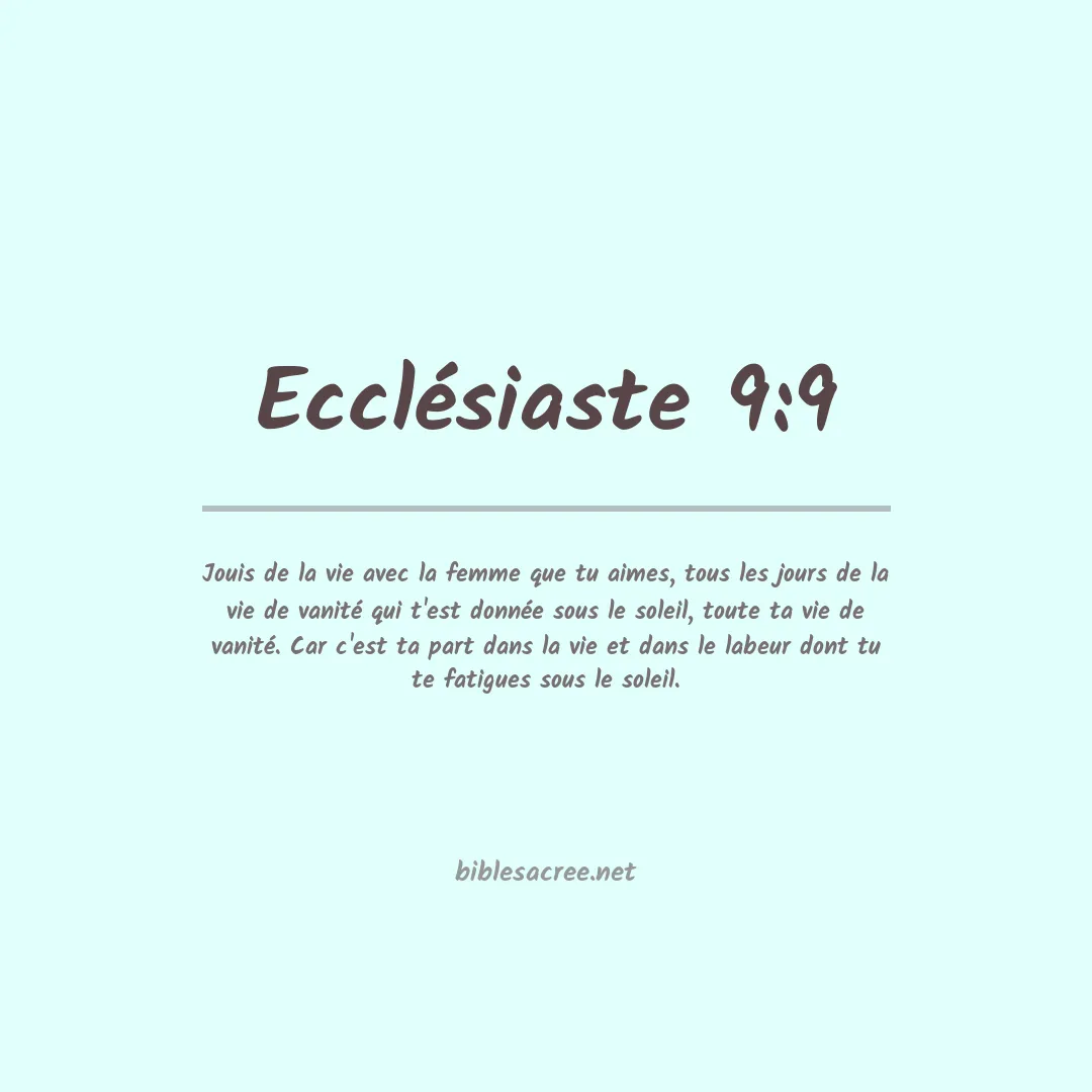 Ecclésiaste - 9:9