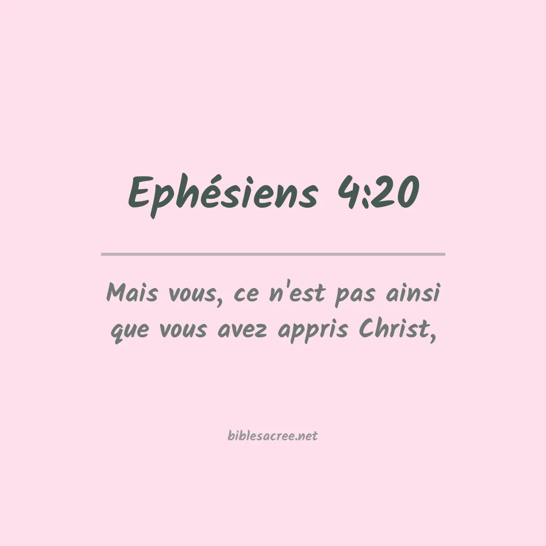 Ephésiens - 4:20