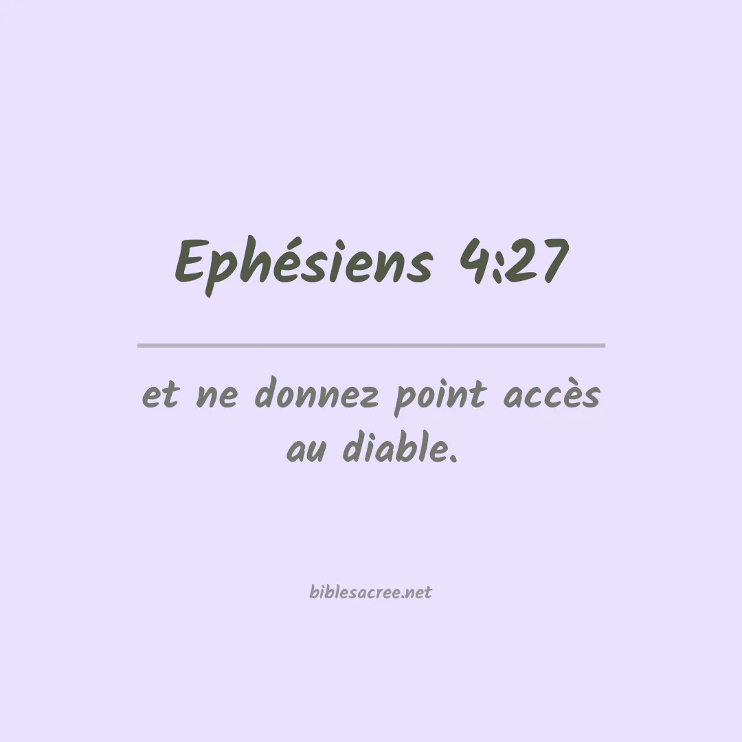 Ephésiens - 4:27