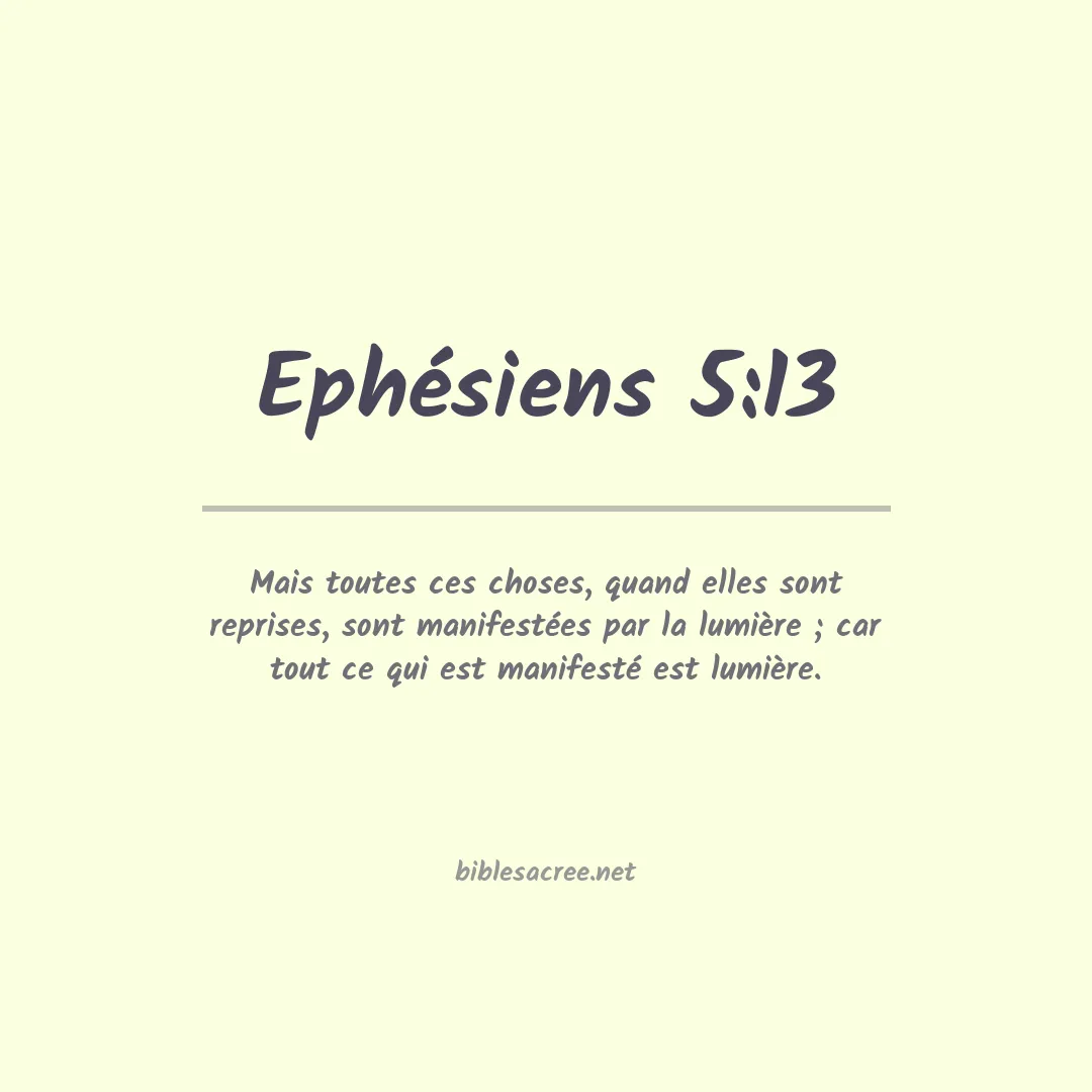 Ephésiens - 5:13