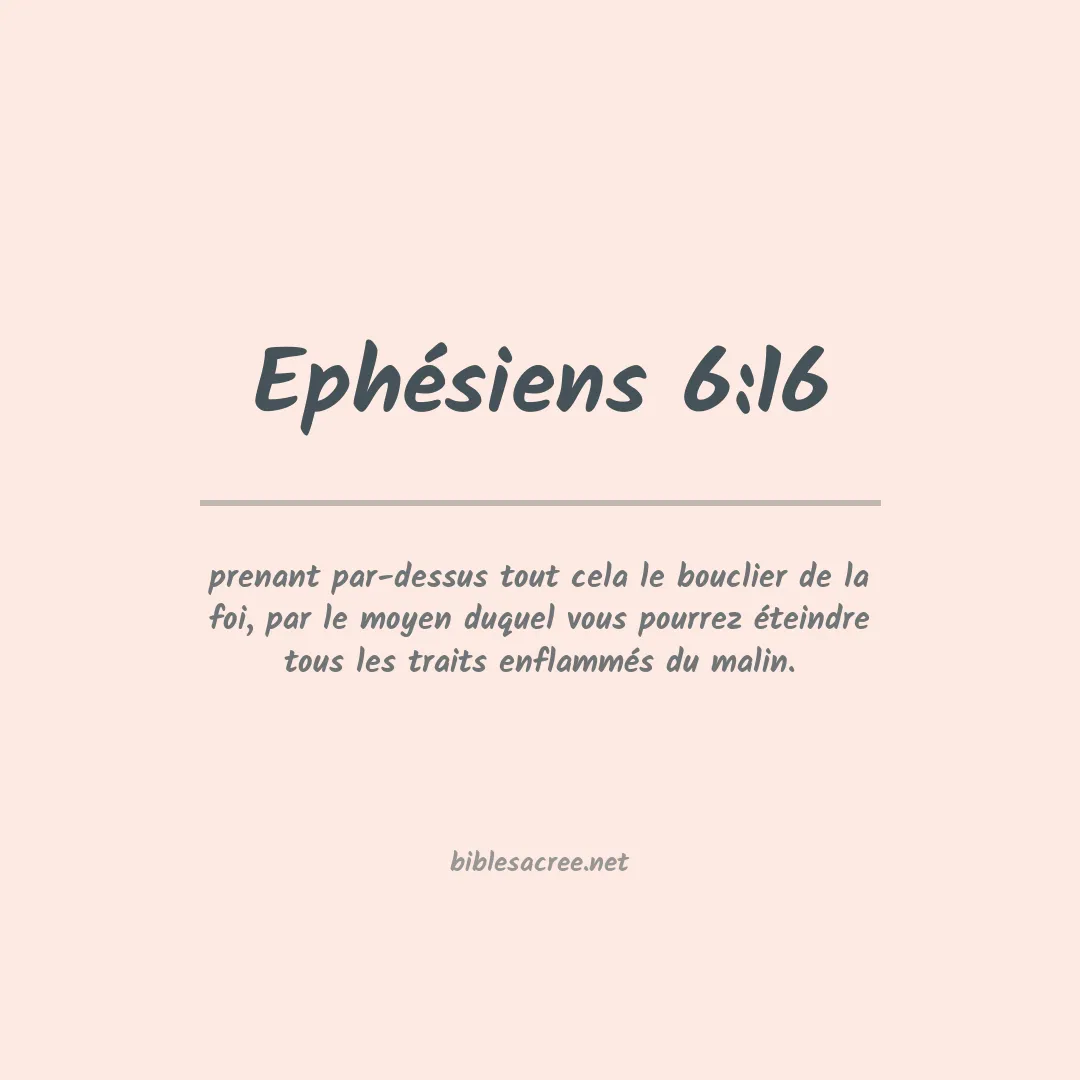 Ephésiens - 6:16