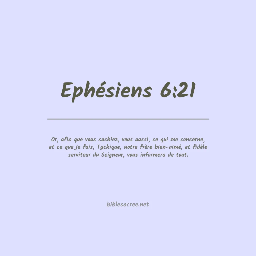Ephésiens - 6:21